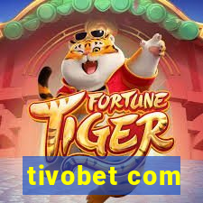 tivobet com