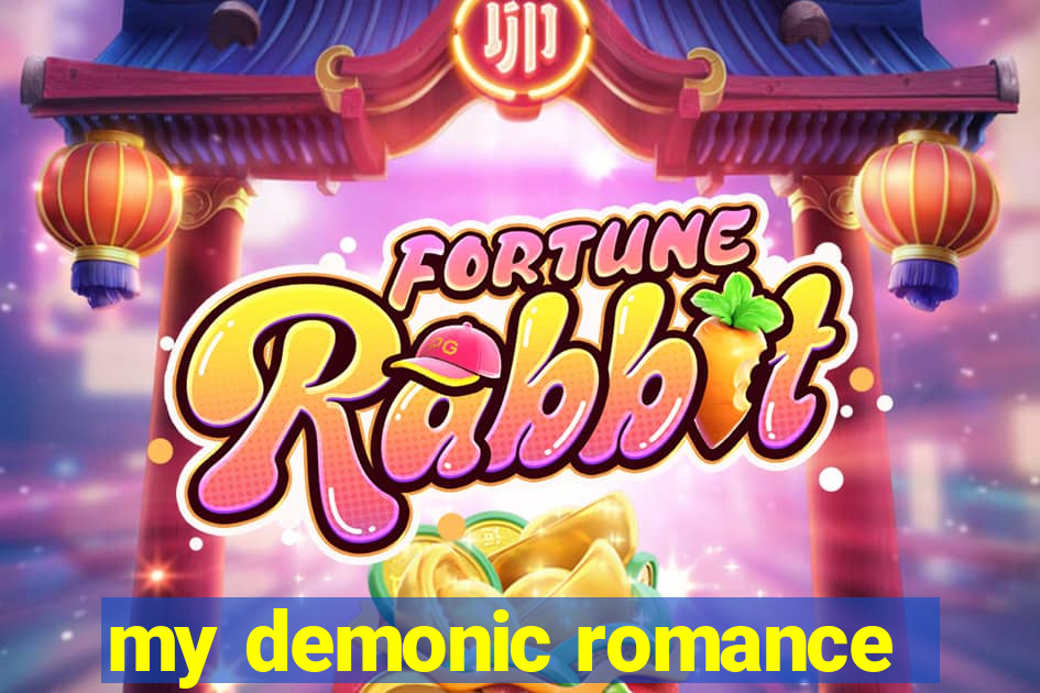 my demonic romance