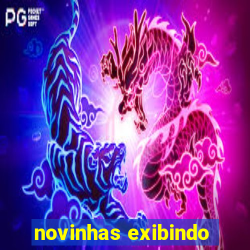 novinhas exibindo