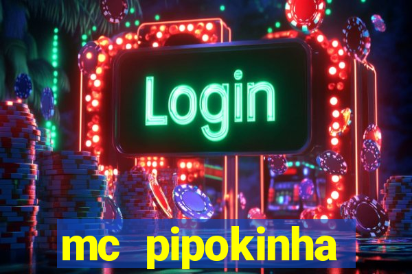 mc pipokinha privacy videos