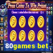 80games bet