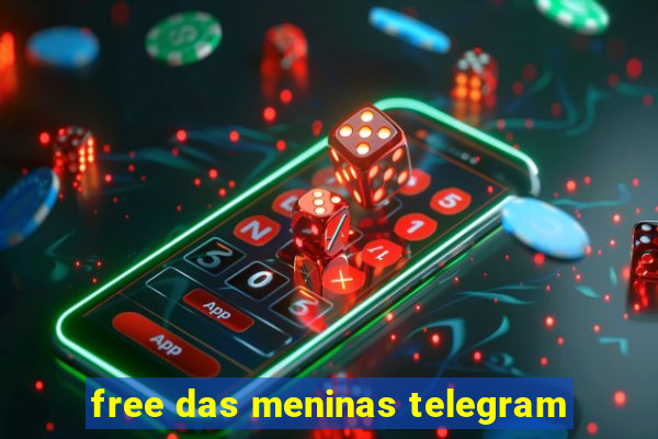 free das meninas telegram