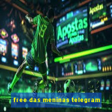 free das meninas telegram