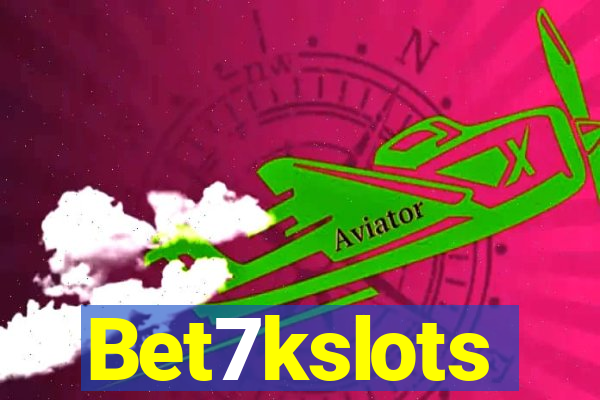 Bet7kslots