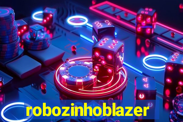 robozinhoblazer