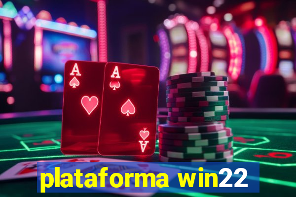 plataforma win22