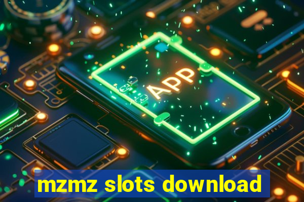 mzmz slots download