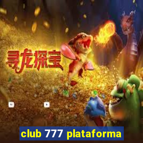 club 777 plataforma