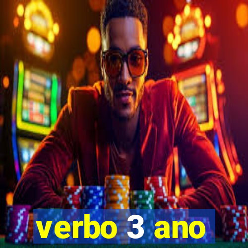 verbo 3 ano