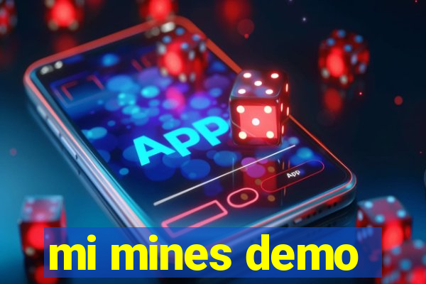 mi mines demo