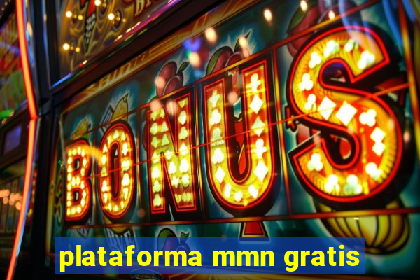 plataforma mmn gratis