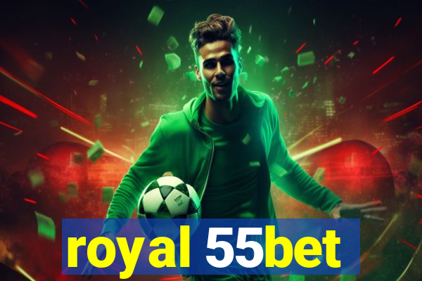 royal 55bet