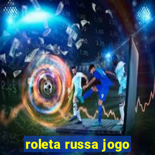 roleta russa jogo