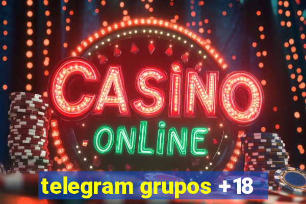 telegram grupos +18