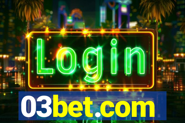 03bet.com