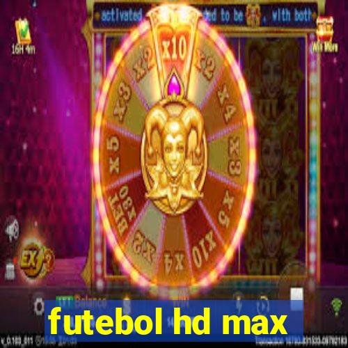 futebol hd max