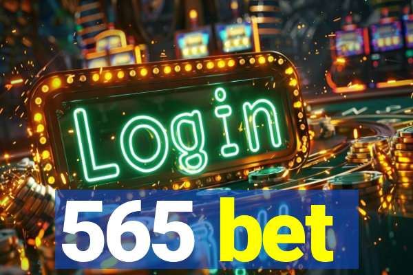 565 bet