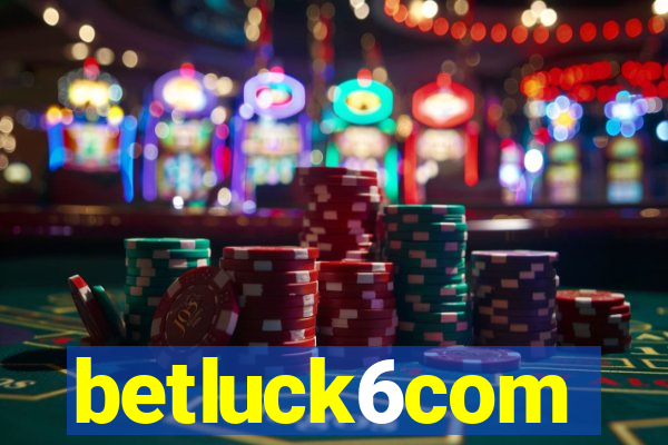 betluck6com