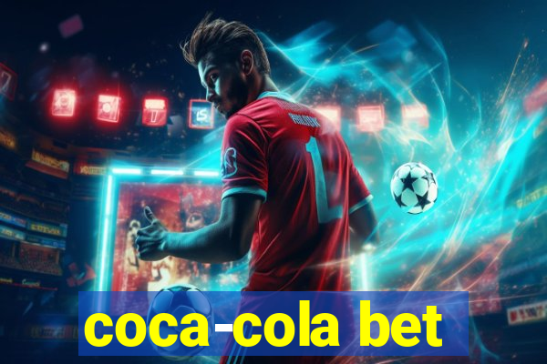 coca-cola bet