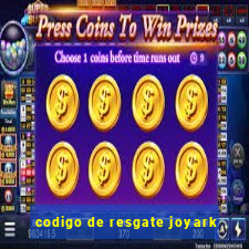 codigo de resgate joyark