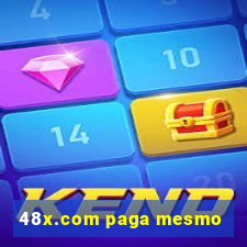 48x.com paga mesmo