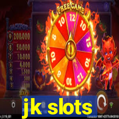 jk slots