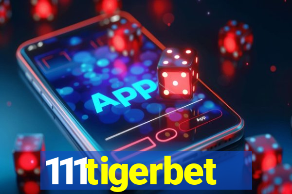 111tigerbet