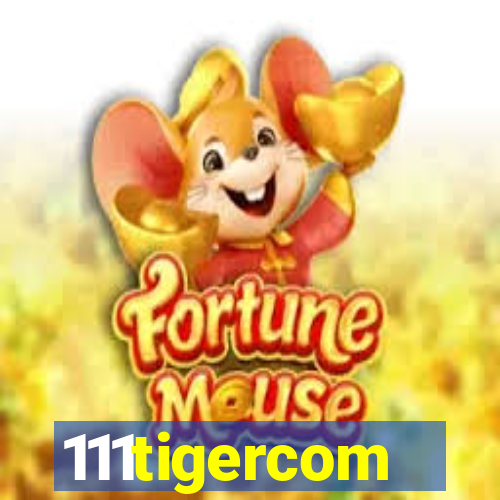 111tigercom