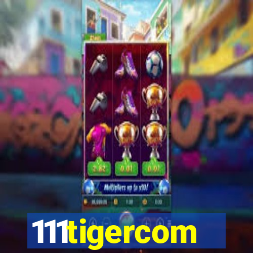 111tigercom