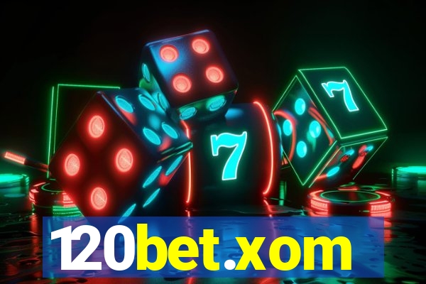 120bet.xom