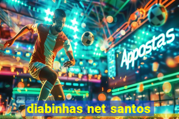 diabinhas net santos