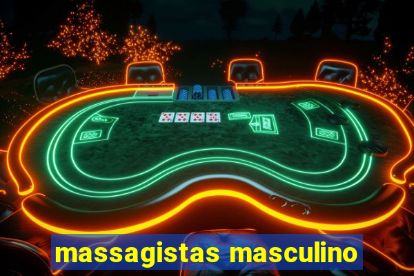 massagistas masculino