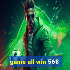 game all win 568