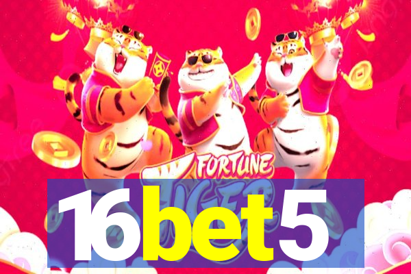 16bet5