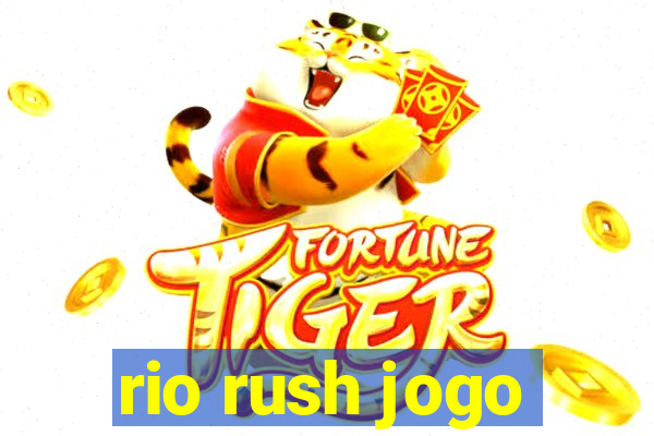 rio rush jogo