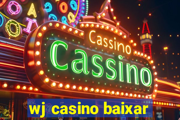 wj casino baixar