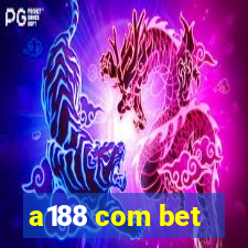 a188 com bet