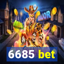 6685 bet