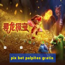 pix bet palpites gratis