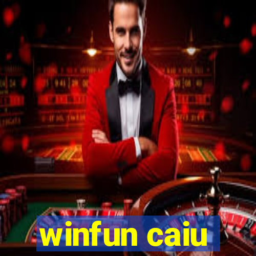 winfun caiu