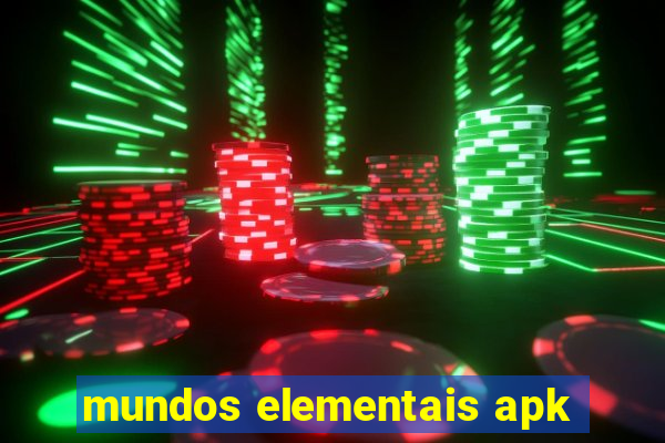 mundos elementais apk