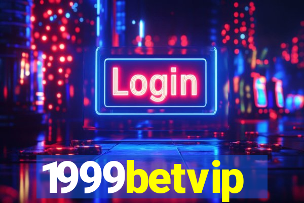 1999betvip