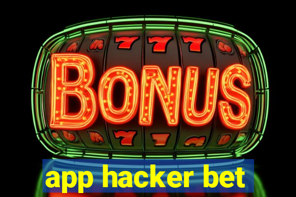 app hacker bet