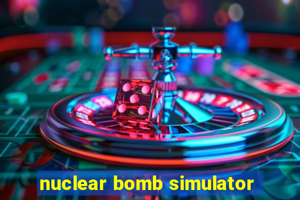 nuclear bomb simulator