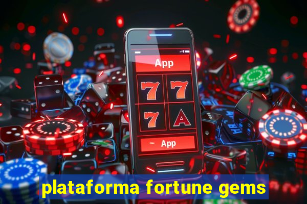 plataforma fortune gems