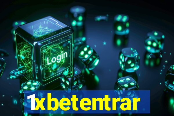 1xbetentrar