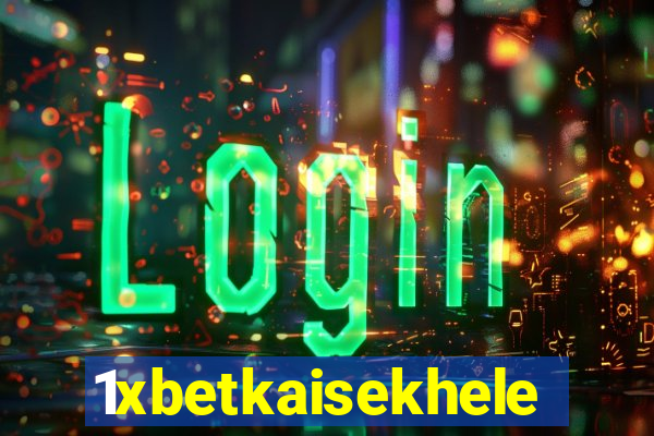 1xbetkaisekhele