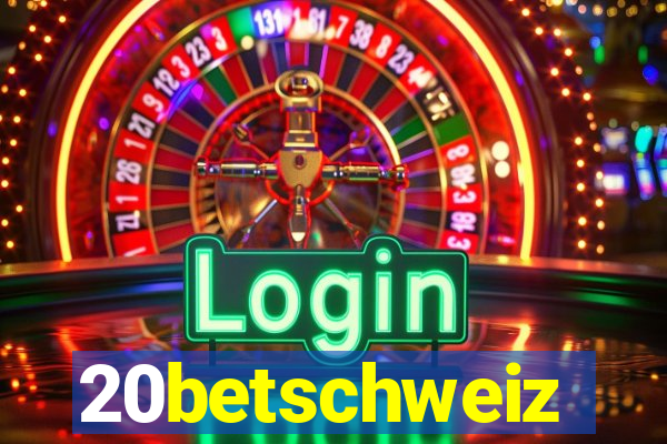 20betschweiz