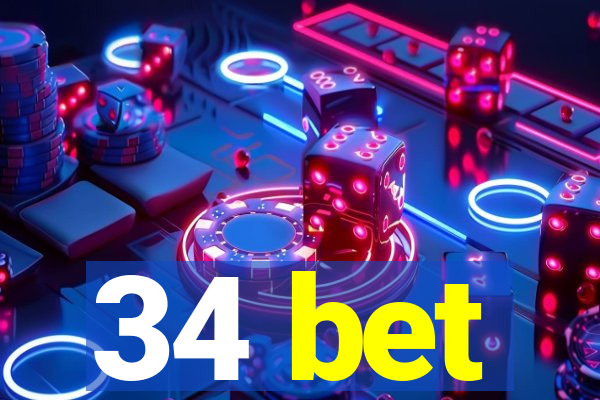 34 bet