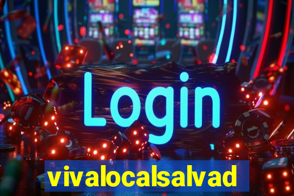 vivalocalsalvador